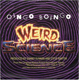 Обложка сингла Oingo Boingo «Weird Science» ()