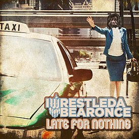 Обложка альбома Iwrestledabearonce «Late for Nothing» (2013)