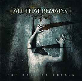 Обложка альбома All That Remains «The Fall of Ideals» (2006)