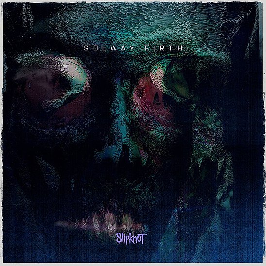 We we album. Слипкнот обложки синглов. Slipknot we are not your kind обложка. Solway Firth космонавт.