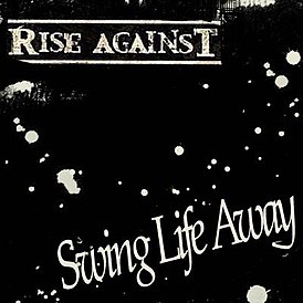 Обложка сингла Rise Against «Swing Life Away» (2005)