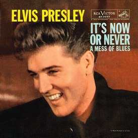 Kansikuva Elvis Presleyn singlestä "It's Now or Never" (1960)