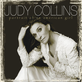 Обложка альбома Джуди Коллинз «Portrait of an American Girl» (2005)