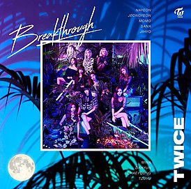 Обложка сингла Twice «Breakthrough» (2019)