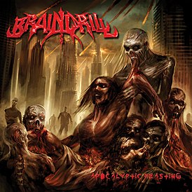 Обложка альбома Brain Drill «Apocalyptic Feasting» (2008)