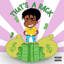 Обложка сингла Lil Uzi Vert «That's a Rack» (2019)