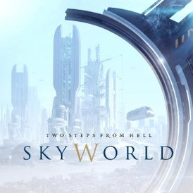 Обложка альбома Two Steps from Hell «SkyWorld» (2012)