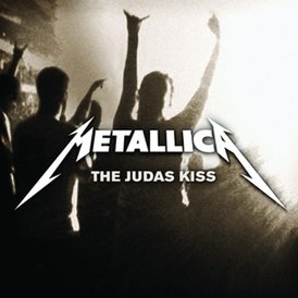 Обложка сингла Metallica «The Judas Kiss» (2008)