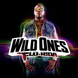 Обложка альбома Flo Rida «Wild Ones» (2012)