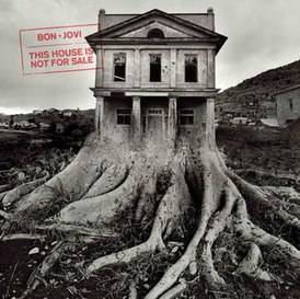 Обложка альбома Bon Jovi «This House Is Not for Sale» (2016)