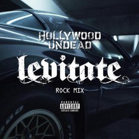 Обложка сингла Hollywood Undead «Levitate (Rock Mix)» (2011)