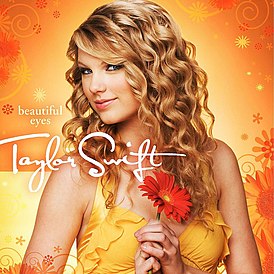 Обложка альбома Тейлор Свифт «Beautiful Eyes» (2008)