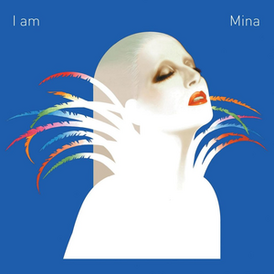 Обложка альбома Мины «I Am Mina» (2011)