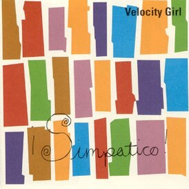 Обложка альбома Velocity Girl[англ.] «Simpatico» ()