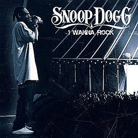 I Wanna Rock (Песня Snoop Dogg) — Википедия