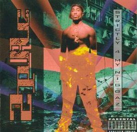 Obal alba Tupaca Shakura "Strictly 4 My NIGGAZ" (1993)