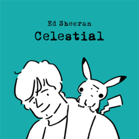 Обложка сингла Эда Ширана «Celestial» (2022)