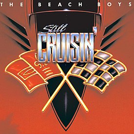 Обложка альбома The Beach Boys «Still Cruisin’» (1989)