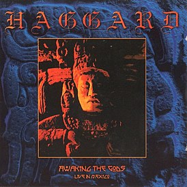 Обложка альбома Haggard «Awaking the Gods: Live in Mexico» (2001)