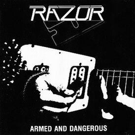 Обложка альбома Razor «Armed and Dangerous» (1984)
