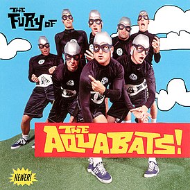 Обложка альбома The Aquabats «The Fury of The Aquabats!» (1997)