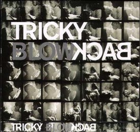 Обложка альбома Tricky «Blowback» (2001)