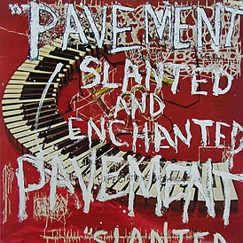 Обложка альбома Pavement «Slanted and Enchanted» (1992)