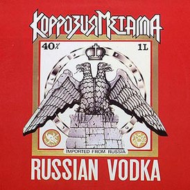 Corrosion of Metal "Rus Vodka" albüm kapağı (1989/1993)