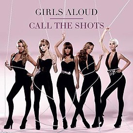 Cover van Girls Aloud's "Call the Shots" (2007)