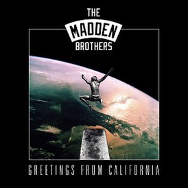 Обложка альбома The Madden Brothers «Greetings from California» (2014)
