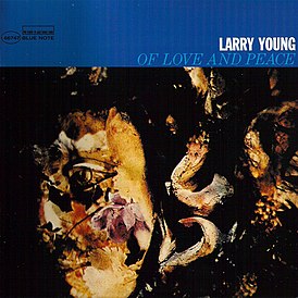 Обложка альбома Ларри Янга «Of Love and Peace» (1966)