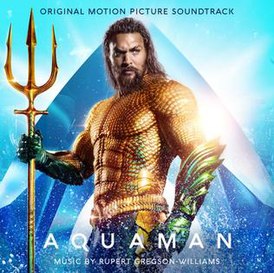 Обложка альбома Руперта Грегсона-Уильямса «Aquaman (Original Motion Picture Soundtrack)» (2018)