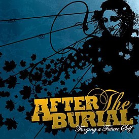 Обложка альбома After the Burial «Forging a Future Self» (2006)