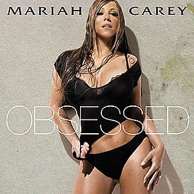 Kansi Mariah Careyn singlestä "Obsessed" (2009)