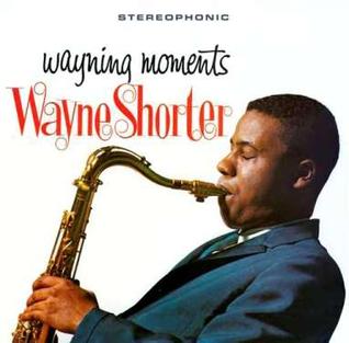 Slika:Wayne-shorter-wayning-moments.jpg