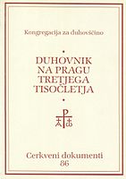CD 86 Kongregacija za duhovščino Duhovnik na pragu tretjega tisočletja