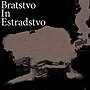 Sličica za Bratstvo in estradstvo