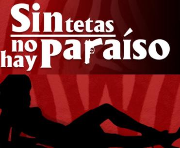 Sin_tetas_no_hay_paraiso-1-.jpg