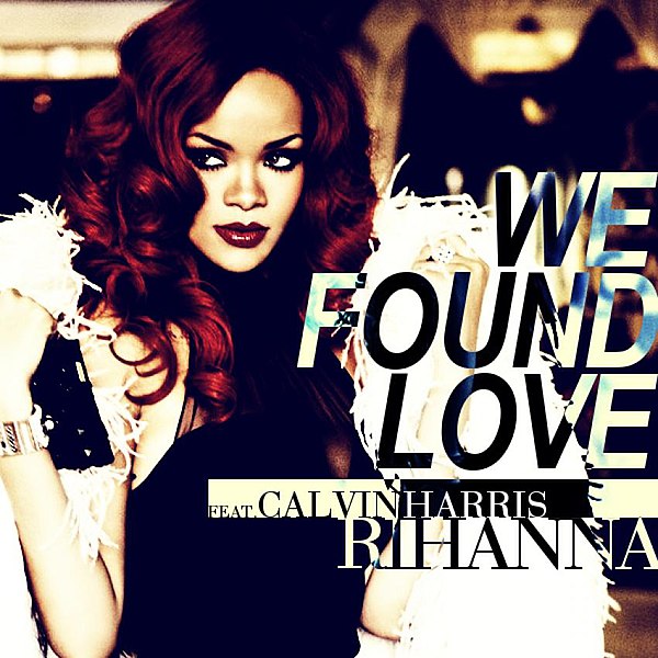 Датотека:We Found Love.jpg