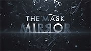 รูปขนาดย่อสำหรับ The Mask Mirror