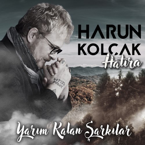 Dosya:Harun Kolçak - Hatıra.jpg