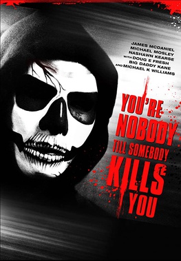 Dosya:You're Nobody 'til Somebody Kills You poster.jpg