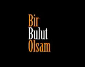 Dosya:Bir Bulut Olsam logo.JPG