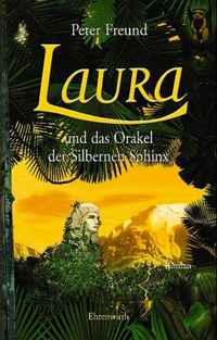 Dosya:Laura und das Orakel der Silbernen Sphinx.jpg