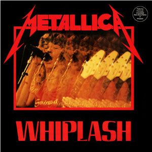 Dosya:Metallica - Whiplash cover.jpg