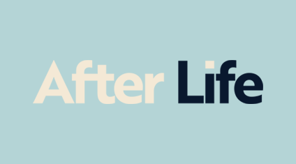 Life is series. Нетфликс Afterlife. Лайф Афтер. Afterlife логотип.