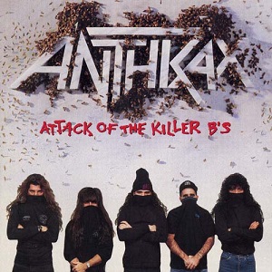 Dosya:Attack of the Killer B's (Anthrax album) coverart.jpg