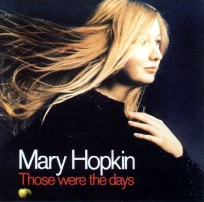 Dosya:Those Were the Days MAry Hopkin Plak kapağı.jpg