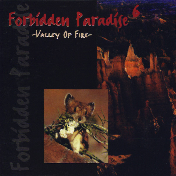 Dosya:Forbidden Paradise 6- Valley of Fire.jpg