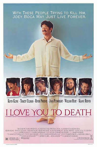 Dosya:250px-I Love You to Death poster.jpg